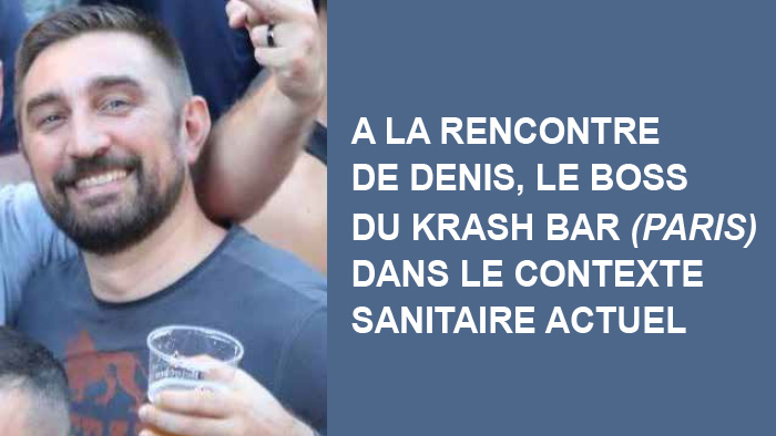 A la rencontre de Denis, le boss du Krash bar