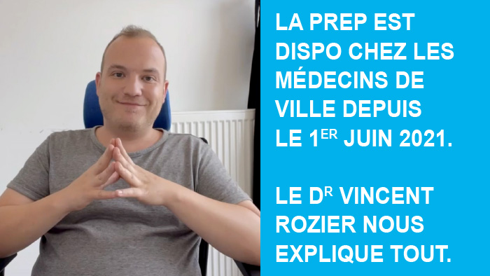 Le Docteur Vincent Rozier nous dit tout sur la disponibilité de la PrEP chez les médecins de ville.